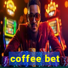 coffee bet